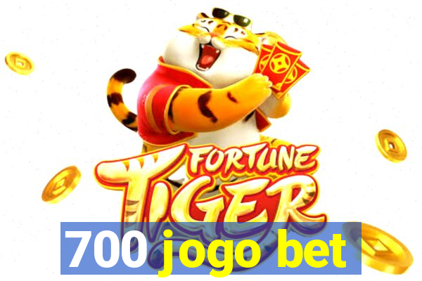 700 jogo bet